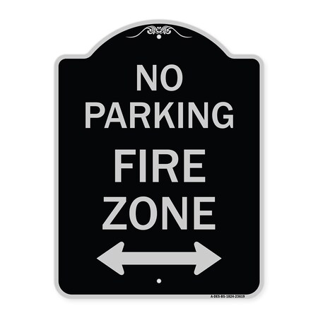 No Parking Fire Zone With Bidirectional Arrow Heavy-Gauge Aluminum Architectural Sign